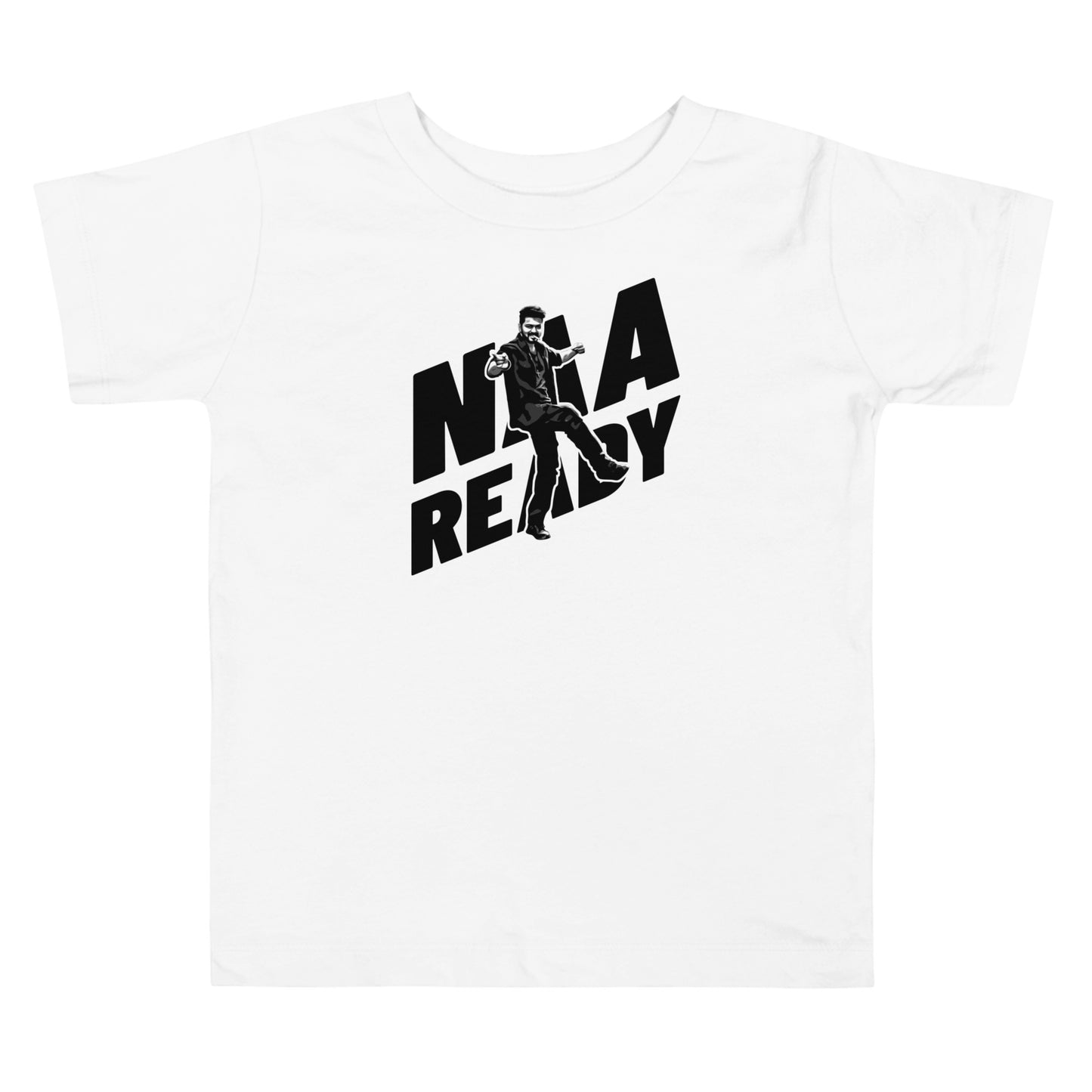 Naa Ready - Toddler Short Sleeve Tee